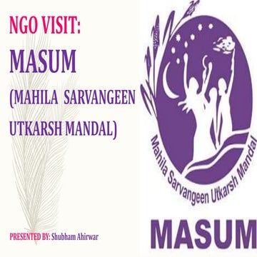 NGO VISIT: MASUM (MAHILA SARVANGEEN UTKARSH MANDAL)
