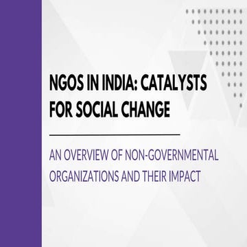 NGOs in India Catalysts for Social Change.pptx