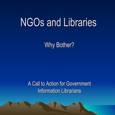 NGOs In Libraries: Why Bother? -- Jim Church