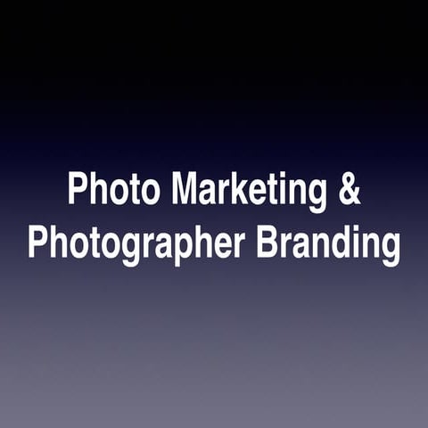 Photo marketing and photographer branding(구자룡 201407)