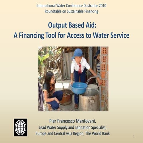 Output Based Aid: A Financing Tool for Access to Water Service