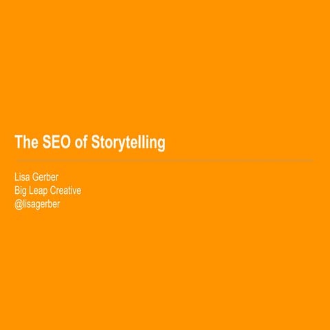 Lisa Gerber | SearchLove San Diego, 'The SEO of Storytelling'