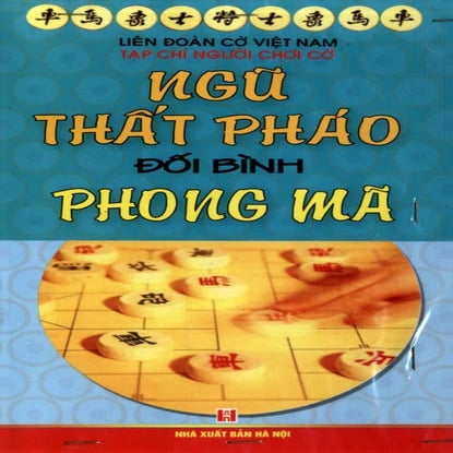 Cờ Tướng - Ngũ thất pháo đối bình phong mã