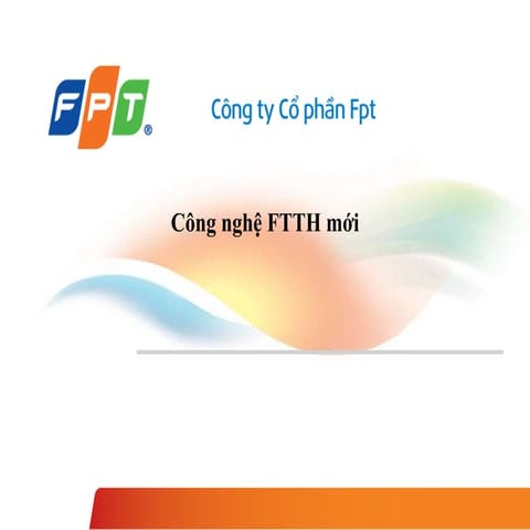 Nguyen tac thiet ke trien khai mang ftth moi   tai lieu noi bo