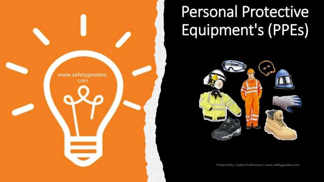 Importance of PPEs in prevention of Hazards.ppt