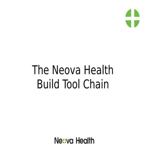 The Neova Health  Open Source Tool Chain