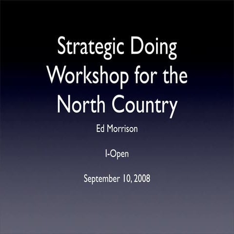 North Country (NH) Strategic Doing Workshop