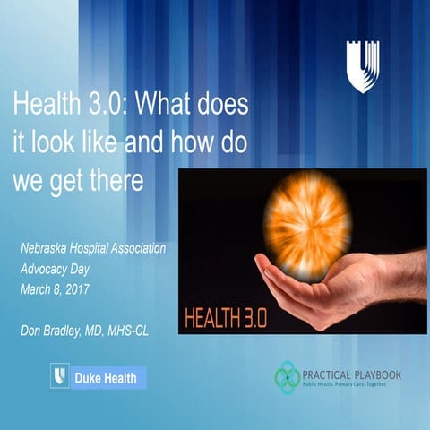 Health 3.0: What Does It Look Like and How Do We Get There