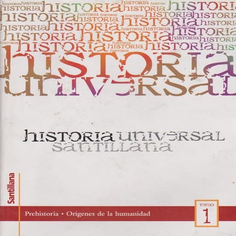 Historia universal prehistoria origenes de la humanidad