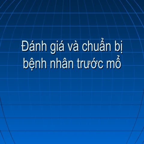 đáNh giá và chuẩn bị bệnh nhân trước gme