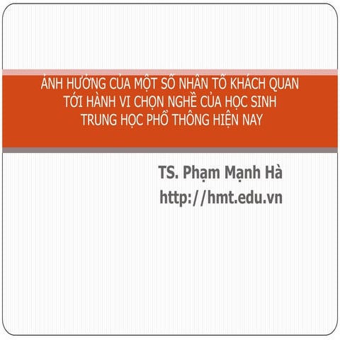 ảNh hưởng của một số nhân tố khách quan tới hành vi chọn nghề của sinh viên