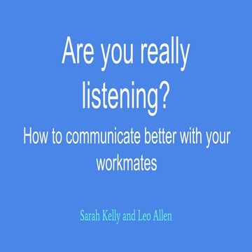  How to communicate better with your workmates using non-violent communication