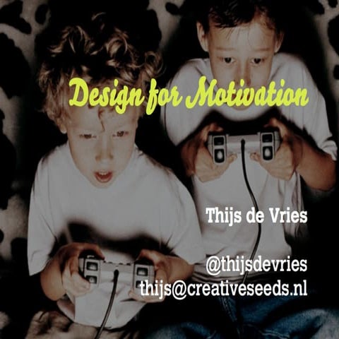 Design for Motivation - Intrinsic and extrinsic motivation in design