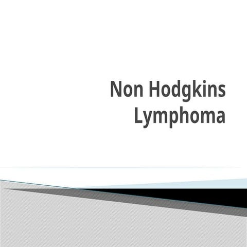 Non Hodgkin Lymphoma, cytology. | PPTX