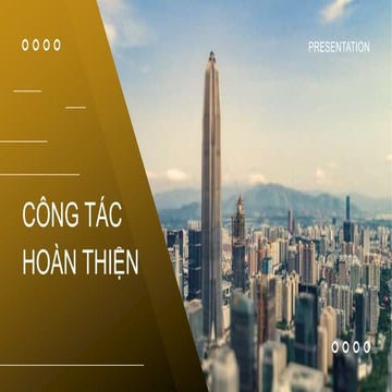 Thuyết trình công tác hoàn thiện trong xây dựng