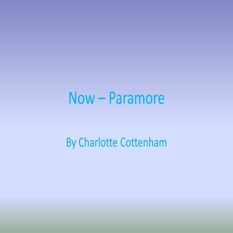 Now – paramore