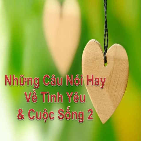 Những câunóihayvềtìnhyêu&amp;cuộcsống2