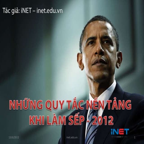 NHỮNG QUY TẮC NỀN TẢNG KHI LÀM SẾP - 2012 