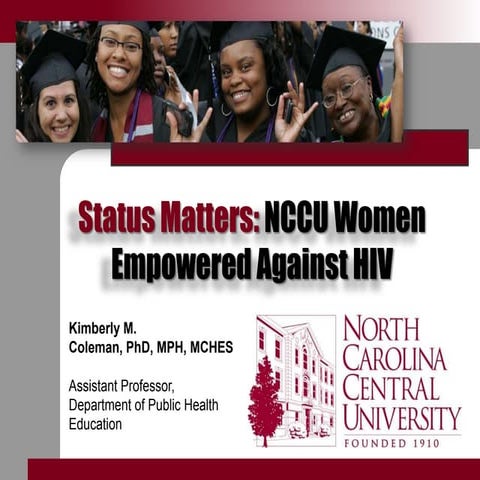 Status Matters: NCCU Women Empowered Against HIV