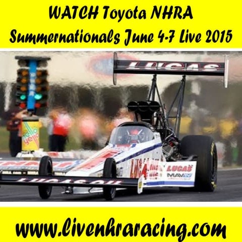 Watch hd lin king toyota nhra summernationals | PPT