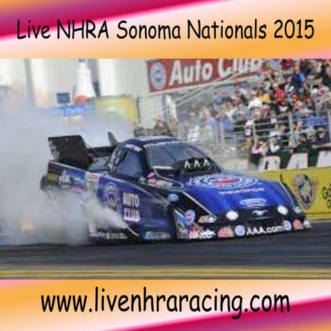 Drag racing nhra sonoma nationals | PPT