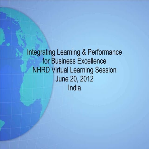 NHRDN Virtual Learning Session on Integrating Learning & Performance for Busi...