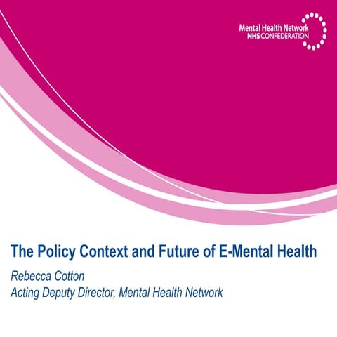 E-Mental Health Conference - NHS Confederation Mental Health Network