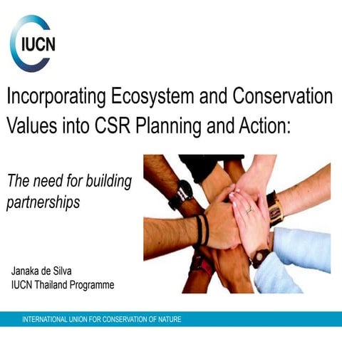 Incorporating ecosystem and conservation values into CSR planning and action:...
