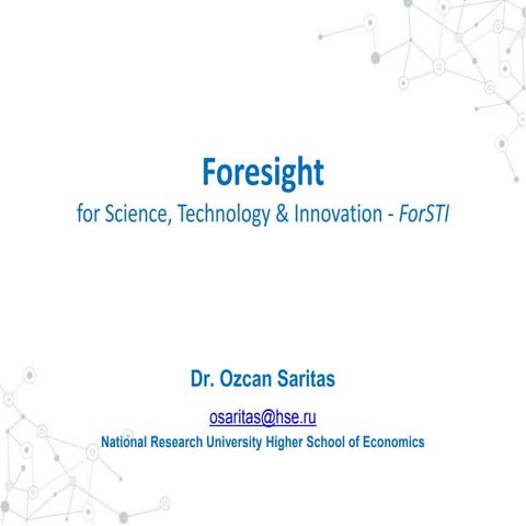 IFI - Foresight for Science, Technology and Innovation