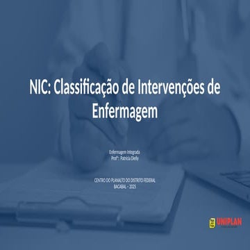 NIC - Classificação de Intervenções de Enfermagem.pptx