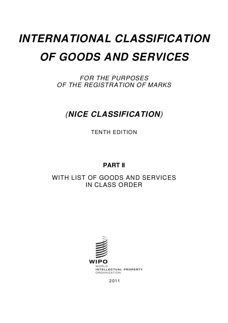 Nice Classification For Trade Mark Nice Classification For Trade Mark
