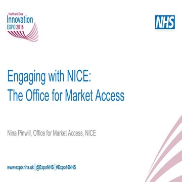 Engaging with NICE: The Office for Market Access
