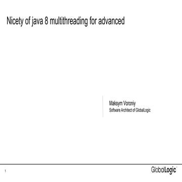 Nicety of java 8 multithreading for advanced, Max Voronoy