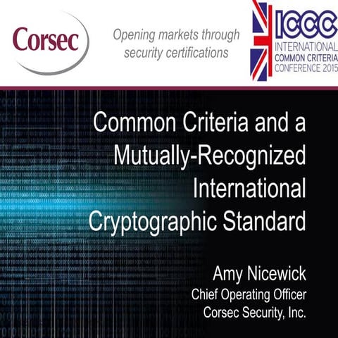 Common Criteria and a Mutually-Recognized International Cryptographic Standard