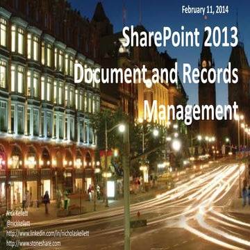 Nicholas Kellett   SharePoint 2013 Document and Records Management - MISA SharePoint Day