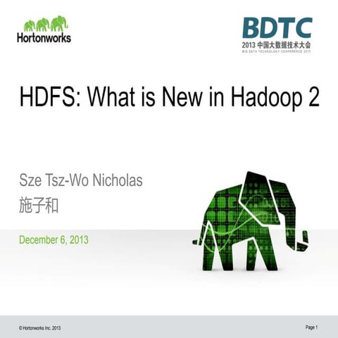 Nicholas：hdfs what is new in hadoop 2