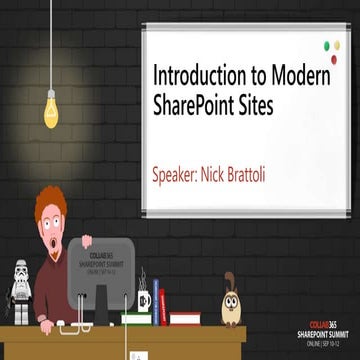 Nick Brattoli Collab365 SharePoint Summit: Introduction to Modern Sites