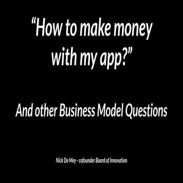 EIA2017Italy - Nick De Mey - How to Make Money with My App
