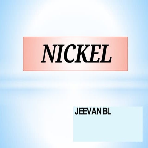 nickel new ppt presentation -180503183312 (1).pdf
