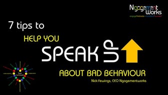 7 Tips To Help You Speak Up About Bad Behaviour