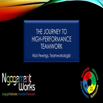 Nick Fewings Ngagementworks, The Journey To High-Performance Teamwork.pdf