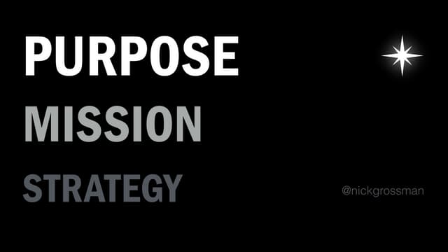 Purpose, Mission & Strategy