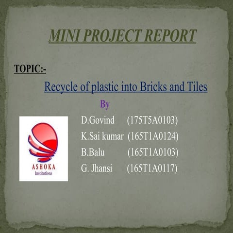 Plastic Brick using Recycled Waste material in Construction Project | PPTX