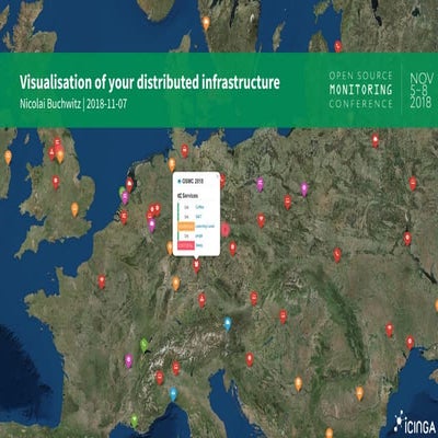 OSMC 2018 | Visualization of your distributed infrastructure by Nicolai Buchwitz