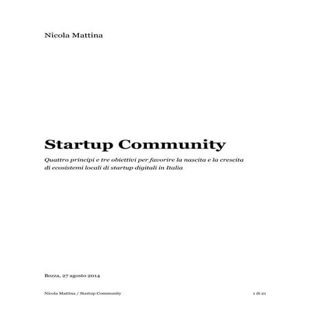 Startup community - Quattro principi e tre obiettivi per favorire la nascita ...