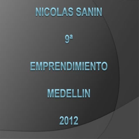 Nicolas sanin 9a emprendimiento rol y estatus