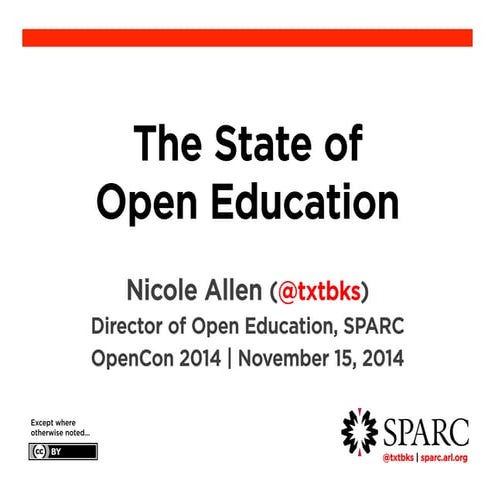 The State of Open Education (#OpenCon2014)