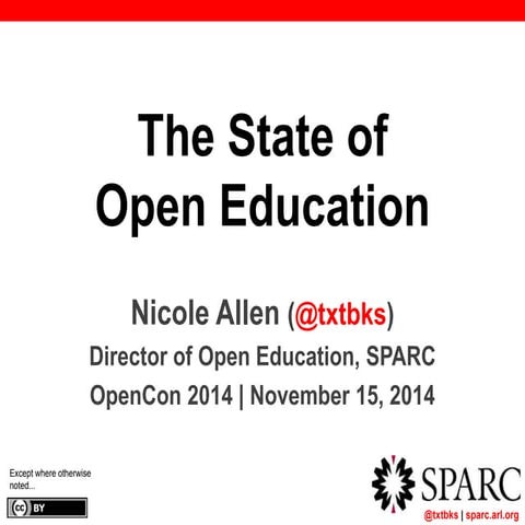 The State of Open Education (#OpenCon2014) Editable Version