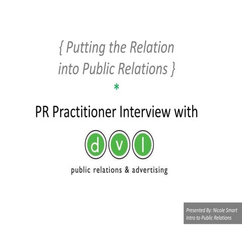 Nicole smart DVL PR practitioner interview
