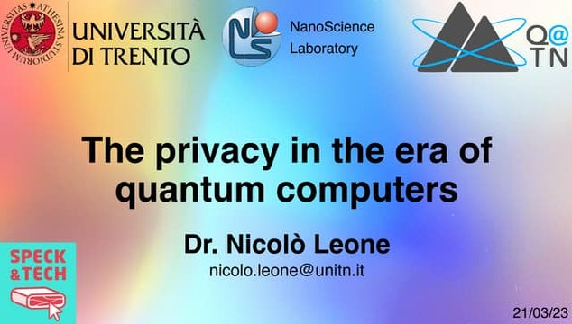 Privacy in the era of quantum computers